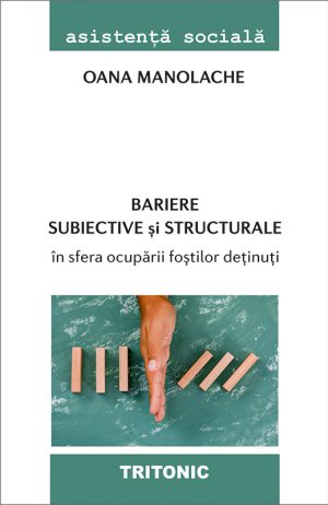 Bariere subiective și structurale în sfera ocupării foștilor deținuți